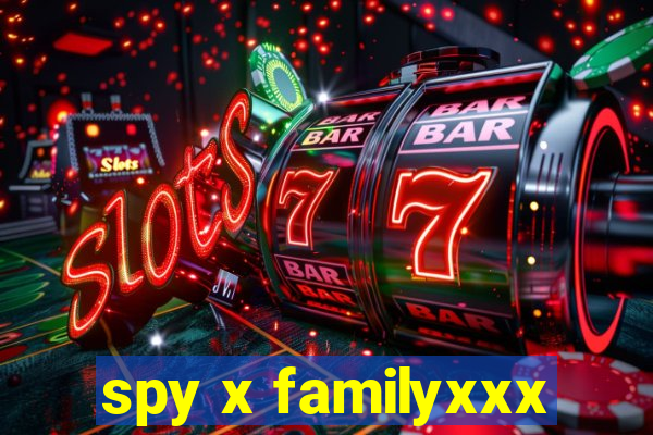 spy x familyxxx